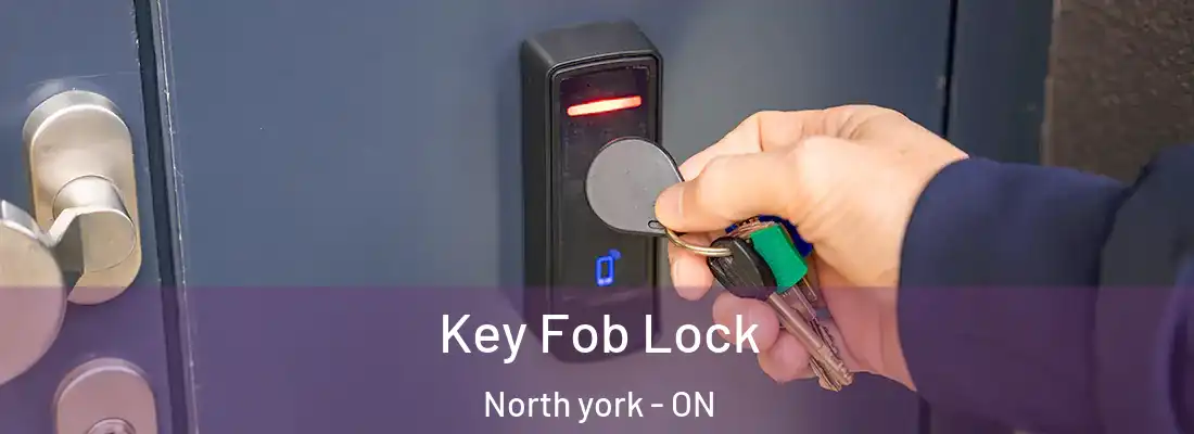 Key Fob Lock North york - ON
